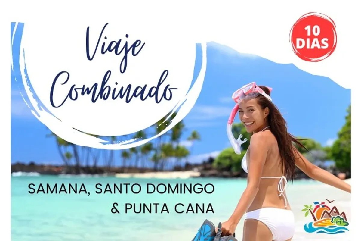 Viaje combinado de 10 días por Samaná, Santo Domingo y Punta Cana